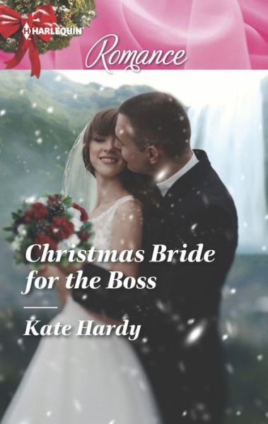 Christmas Bride for the Boss - Kate Hardy - Książki - Harlequin Romance Larger Print - 9780373744633 - 5 grudnia 2017