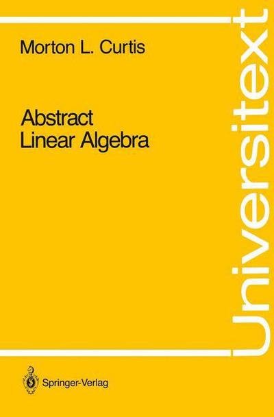 Cover for Morton L. Curtis · Abstract Linear Algebra (Paperback Book) (1990)