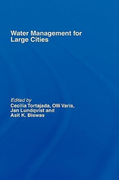 Cover for C Tortajada · Water Management in Megacities - Routledge Special Issues on Water Policy and Governance (Hardcover Book) (2006)