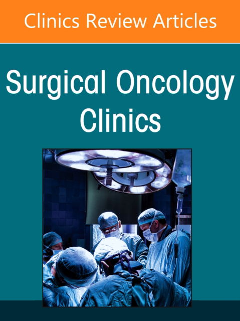 Cover for Lung Cancer, An Issue of Surgical Oncology Clinics of North America - The Clinics: Surgery (Hardcover Book) (2025)