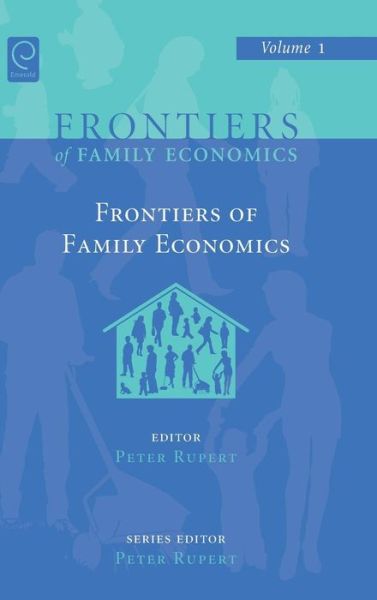 Cover for Peter Rupert · Frontiers of Family Economics - Frontiers of Family Economics (Hardcover Book) (2008)