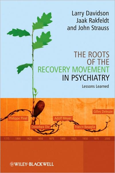 Cover for Davidson, Larry (Program for Recovery &amp; Community Health) · The Roots of the Recovery Movement in Psychiatry: Lessons Learned (Hardcover Book) (2010)
