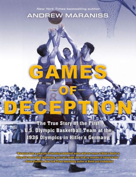 Cover for Andrew Maraniss · Games of Deception: The True Story of the First U.S. Olympic Basketball Team at the 1936 Olympics in Hitler's Germany (Hardcover Book) (2019)