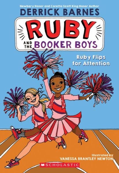 Cover for Derrick D. Barnes · Ruby Flips for Attention (Ruby and the Booker Boys #4) - Ruby And The Booker Boys (Pocketbok) (2009)