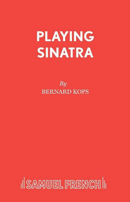 Cover for Bernard Kops · Playing Sinatra - Acting Edition S. (Paperback Book) (1992)