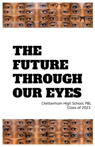 Cover for 9th Grade Chs Project Based Learning · The Future Through Our Eyes : A Project Based Learning Experience (Pocketbok) (2020)