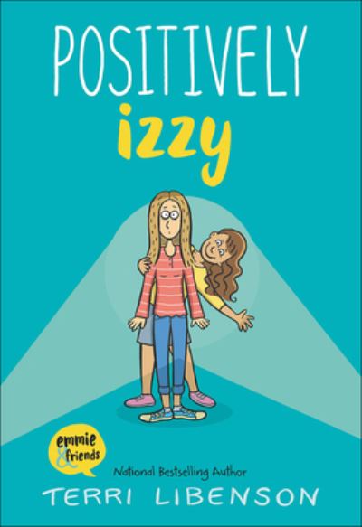 Cover for Terri Libenson · Positively Izzy (Inbunden Bok) (2018)