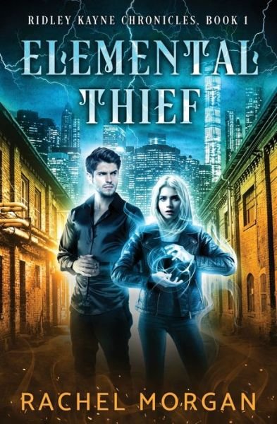 Cover for Rachel Morgan · Elemental Thief - Ridley Kayne Chronicles (Paperback Bog) (2018)