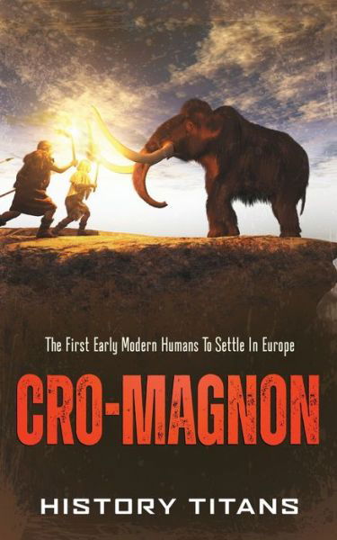 Cover for History Titans · Cro-Magnon (Paperback Book) (2022)