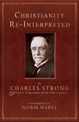 Cover for Charles Strong · Christianity Re-Interpreted (Paperback Book) (2017)