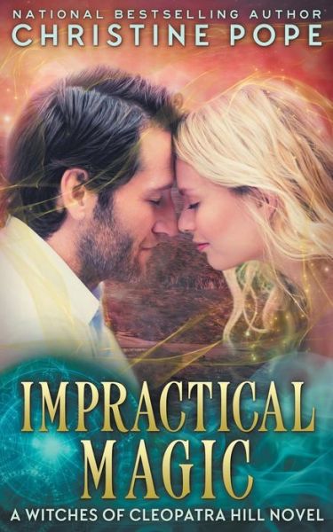 Cover for Christine Pope · Impractical Magic (Paperback Book) (2016)