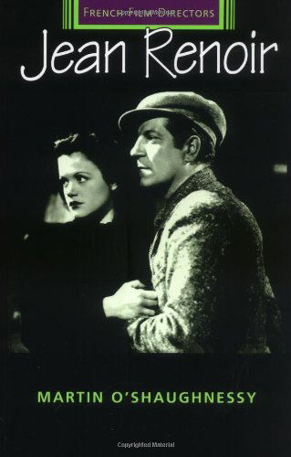 Cover for Martin O'shaughnessy · Jean Renoir (French Film Directors) (Paperback Book) (2000)