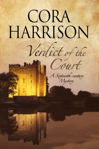 Cover for Cora Harrison · Verdict of the Court: a Mystery Set in Sixteenth-century Ireland (A Burren Mystery) (Hardcover Book) [Lrg edition] (2015)