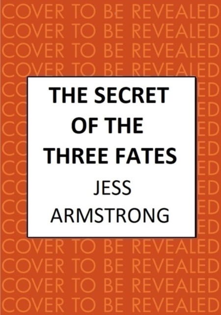 Cover for Jess Armstrong · The Secret of the Three Fates: A gripping murder mystery with an evocative Scottish backdrop - Ruby Vaughn (Inbunden Bok) (2024)