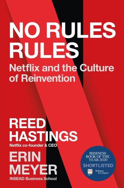 Cover for Reed Hastings · No Rules Rules: Netflix and the Culture of Reinvention (Inbunden Bok) (2020)