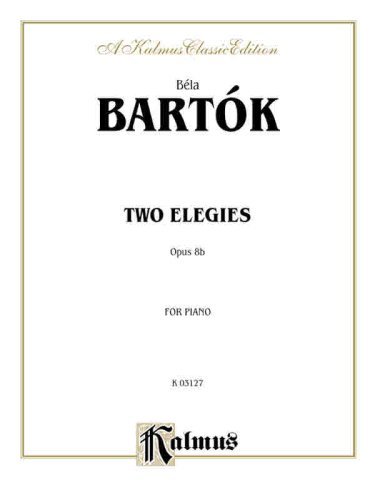 Cover for Béla Bartók · Two Elegies, Op. 88 (Paperback Book) [Kalmus edition] (1985)