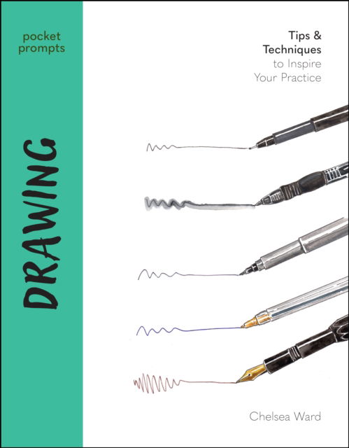 Pocket Prompts Drawing: Tips & Techniques to Inspire Your Practice - Pocket Prompts - Chelsea Ward - Books - Quarto Publishing Group USA Inc - 9780760397633 - October 16, 2025