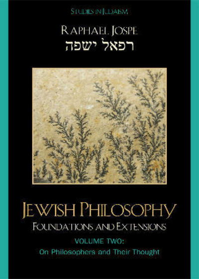 Cover for Raphael Jospe · Jewish Philosophy: Foundations and Extensions - Studies in Judaism (Paperback Book) (2008)