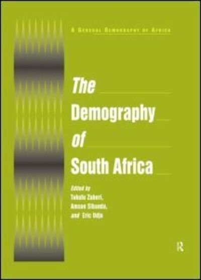 Cover for Tukufu Zuberi · The Demography of South Africa (Innbunden bok) (2005)