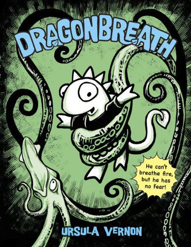 Cover for Ursula Vernon · Dragonbreath - Dragonbreath (Inbunden Bok) (2009)