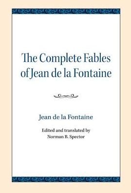 Cover for Jean de la Fontaine · The Complete Fables of Jean de la Fontaine (Paperback Book) (2018)