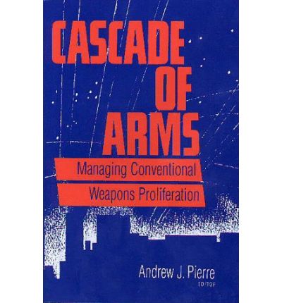 Cover for Andrew Zimbalist · Cascade of Arms: Managing Conventional Weapons Proliferation (Paperback Bog) (1997)