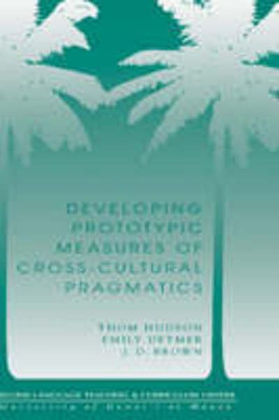 Cover for Thom Hudson · Developing Prototypic Measures of Cross-cultural Pragmatics - Technical Report Series (Taschenbuch) (1995)