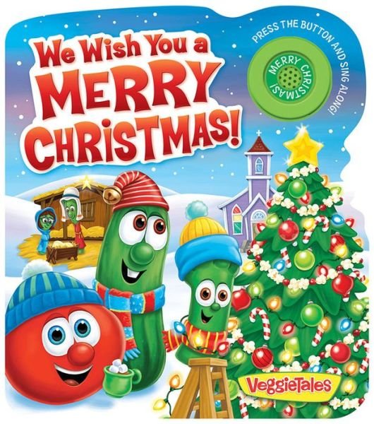Cover for Pamela Kennedy · We Wish You a Merry Christmas! - VeggieTales (Board book) (2017)