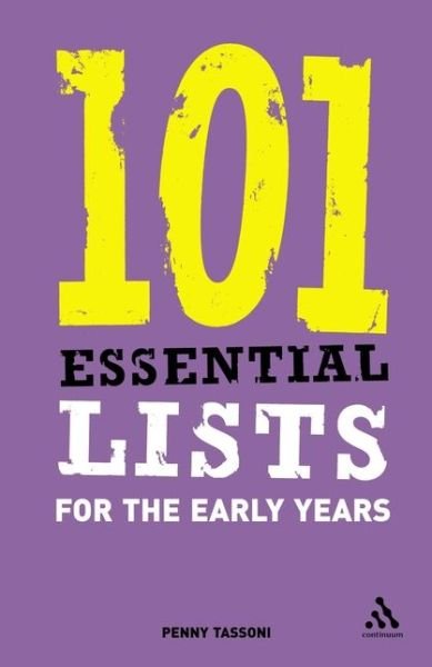 Cover for Penny Tassoni · 101 Essential Lists for the Early Years - 101 Essential Lists (Pocketbok) (2006)