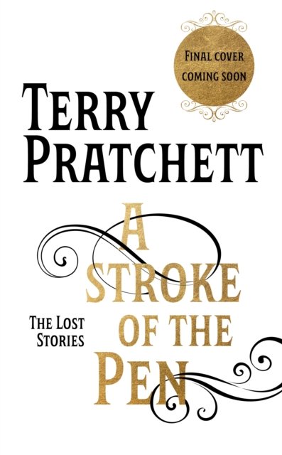 Cover for Terry Pratchett · A Stroke of the Pen: The Lost Stories (Inbunden Bok) (2023)
