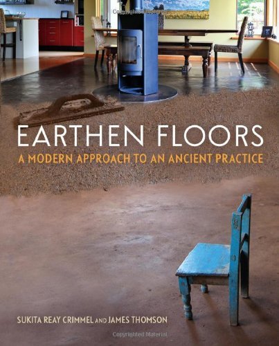 Cover for Sukita Reay Crimmel · Earthen Floors: A Modern Approach to an Ancient Practice (Pocketbok) (2014)