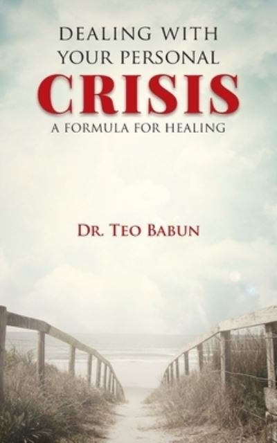 Cover for Teo A Babun · Dealing with Your Personal Crisis (Paperback Bog) (2021)