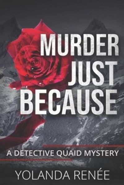 Cover for Yolanda Renee · Murder, Just Because (Paperback Book) (2019)