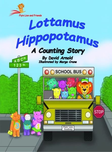 Cover for David Arnold · Lottamus Hippopotamus (Innbunden bok) (2023)