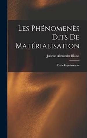 Juliette Alexandre Bisson · Phénomenès Dits de Matérialisation (Bog) (2022)