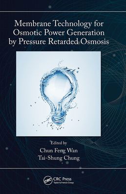 Cover for Tai-Shung Chung · Membrane Technology for Osmotic Power Generation by Pressure Retarded Osmosis (Taschenbuch) (2021)