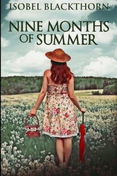 Cover for Isobel Blackthorn · Nine Months Of Summer (Paperback Book) (2021)