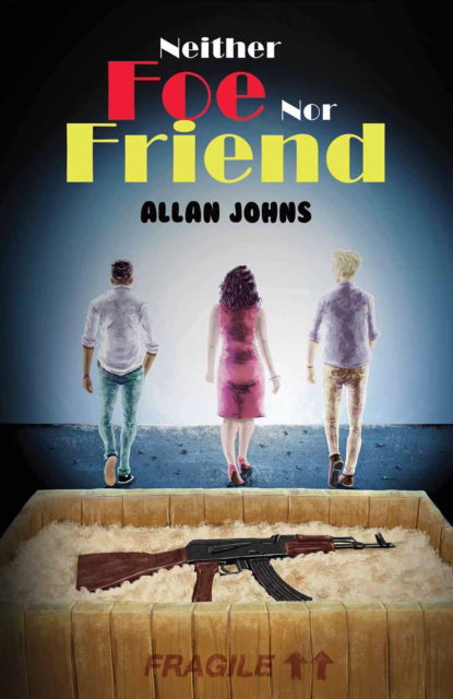 Cover for Allan Johns · Neither Foe nor Friend (Paperback Book) (2025)