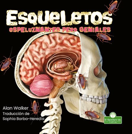 Cover for Alan Walker · Esqueletos Espeluznantes Pero Geniales (Innbunden bok) (2021)