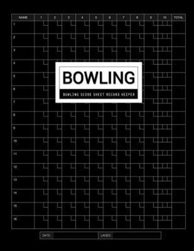 Cover for Maya Seven Robbie · Bowling Score Sheet (Paperback Book) (2019)