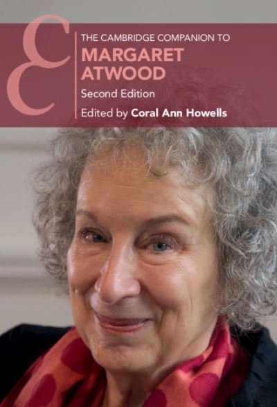Cover for Coral Ann Howells · The Cambridge Companion to Margaret Atwood - Cambridge Companions to Literature (Taschenbuch) [2 Revised edition] (2021)