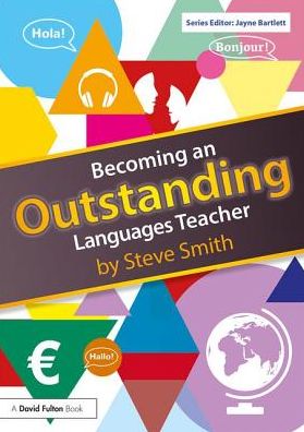 Cover for Steve Smith · Becoming an Outstanding Languages Teacher - Becoming an Outstanding Teacher (Pocketbok) (2017)