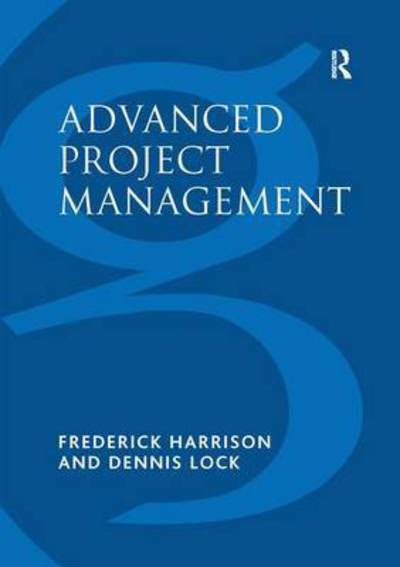 Cover for Frederick Harrison · Advanced Project Management: A Structured Approach (Paperback Book) (2016)