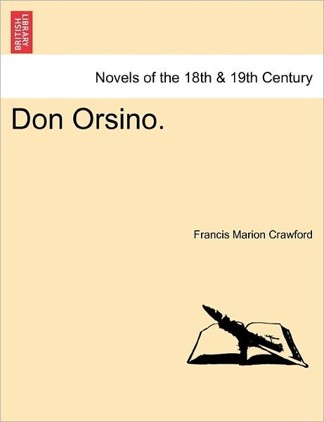 Cover for F Marion Crawford · Don Orsino. Vol. Iii. (Pocketbok) (2011)