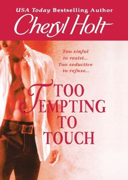 Cover for Cheryl Holt · Too Tempting to Touch (Paperback Book) (2006)