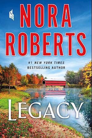 Cover for Nora Roberts · Legacy: A Novel (Paperback Book) (2021)