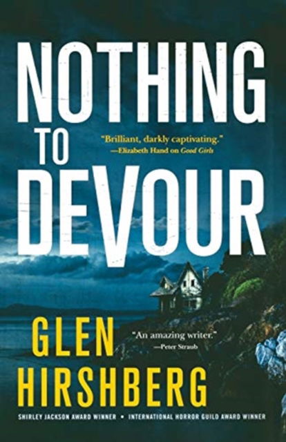 Cover for Glen Hirshberg · Nothing to Devour: Motherless Children #3 - Motherless Children Trilogy (Paperback Book) (2018)