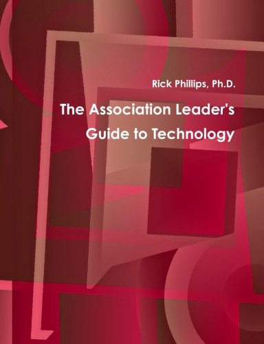 Cover for Rick Phillips · The Association Leader's Guide to Technology (Paperback Book) (2014)