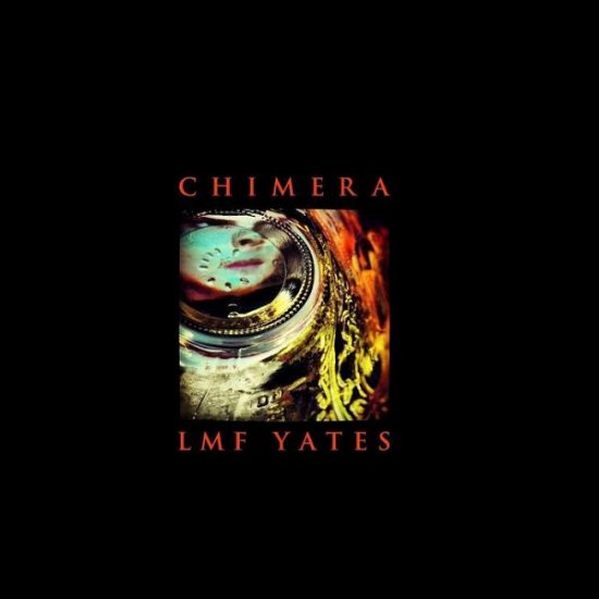 Cover for Lmf Yates · Chimera: the Photography of Lmf Yates (Pocketbok) (2014)