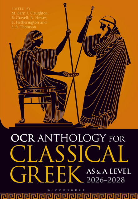 Cover for Barr, Matthew (RMS for Girls, UK) · OCR Anthology for Classical Greek AS and A Level: 2026–2028 (Taschenbuch) (2025)